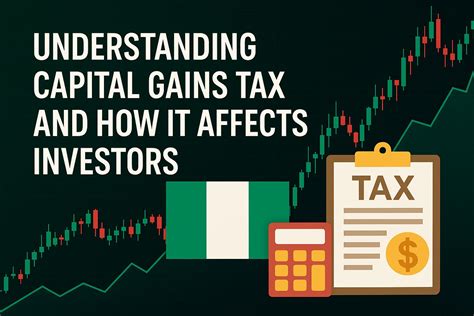 Understanding The Capital Gains Tax